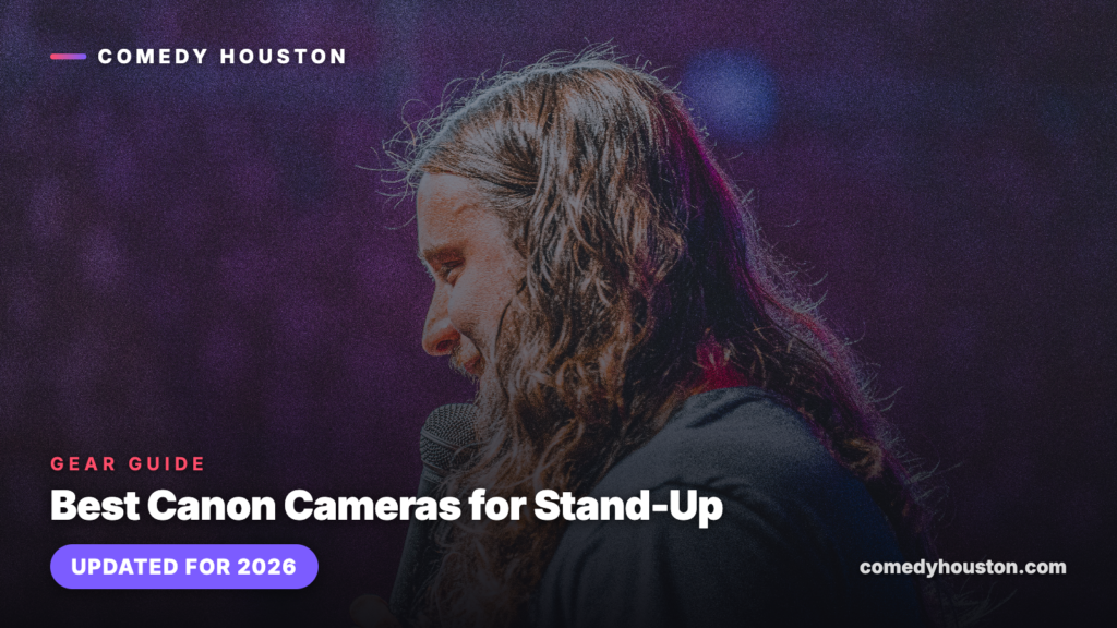 Gear guide cover card for the best Canon cameras for stand-up comedy, over a low-light profile photo of a comedian shot from the side of the stage