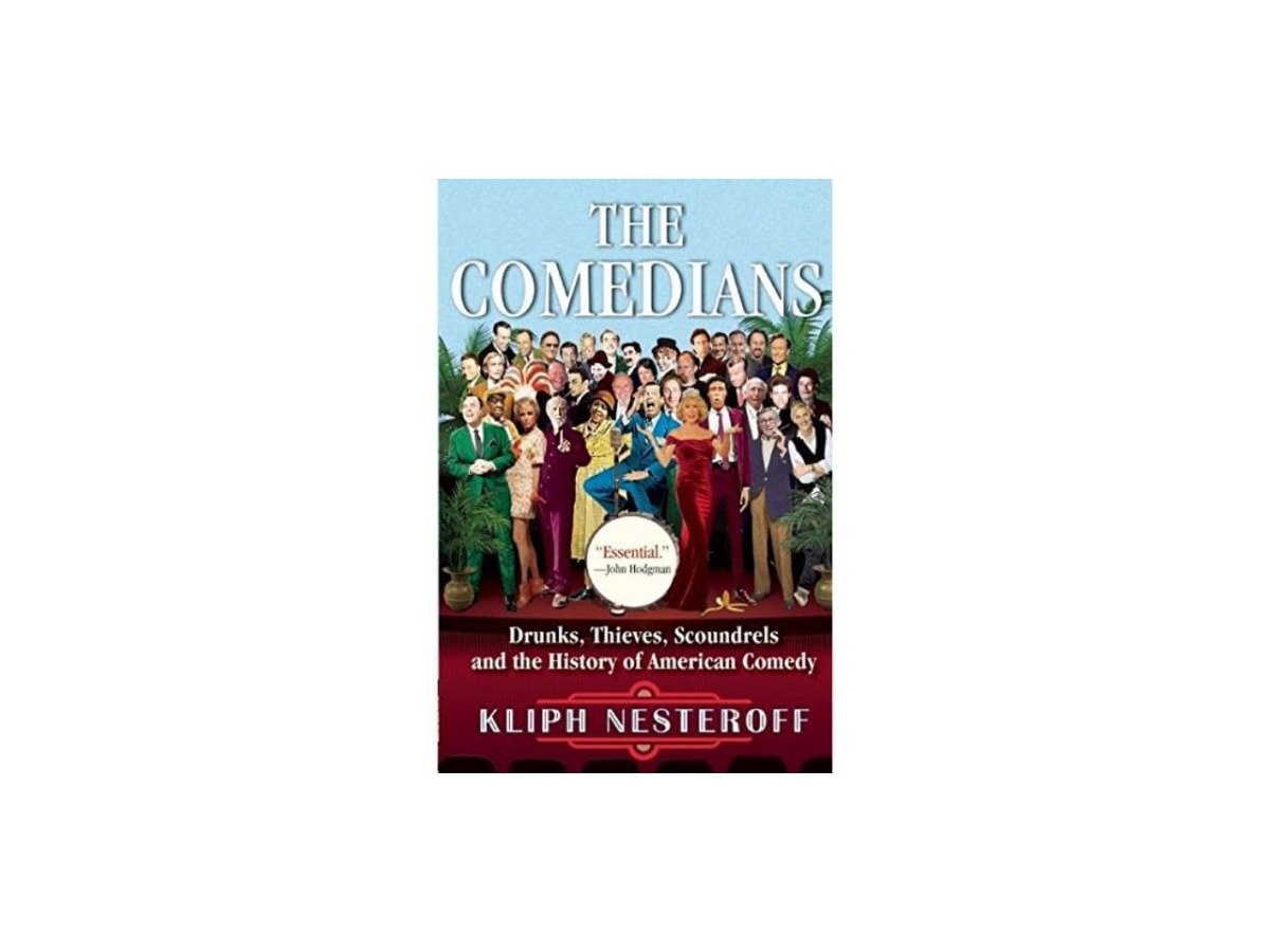 The Comedians by Kliph Nesteroff
