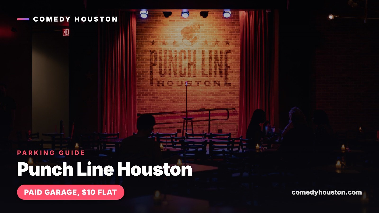 Parking guide card for Punch Line Houston with a paid garage ten dollar flat badge over the club stage with brick wall and red curtains